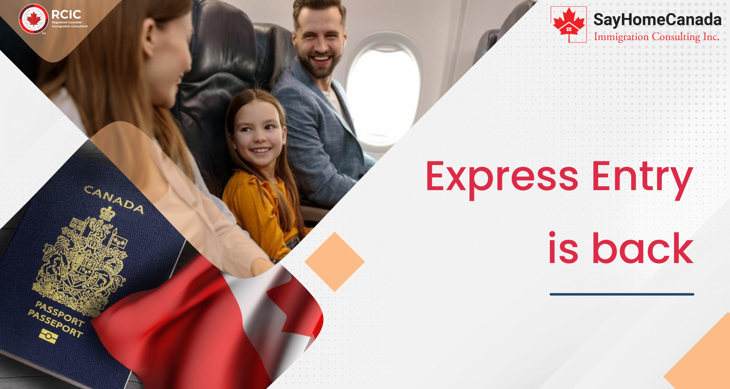Express Entry is back
