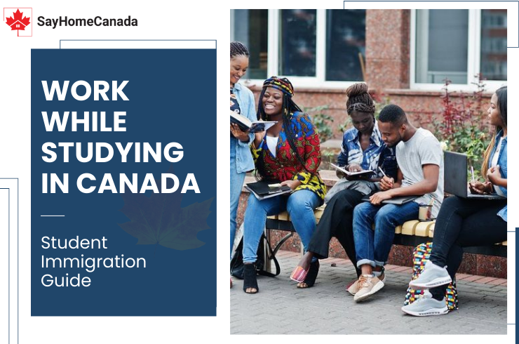 Work while studying in canada