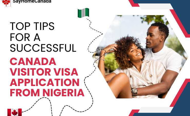 Top Tips for a Successful Canada Visitor Visa Application from Nigeria
